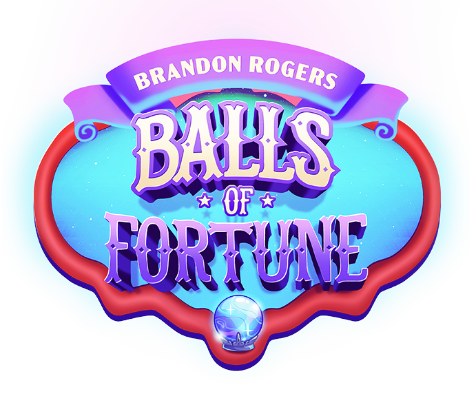 Brandon Rogers Balls of Fortune